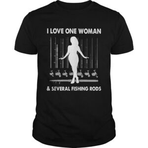 I Love One Woman And Several Fishing Rods Girl Shirt